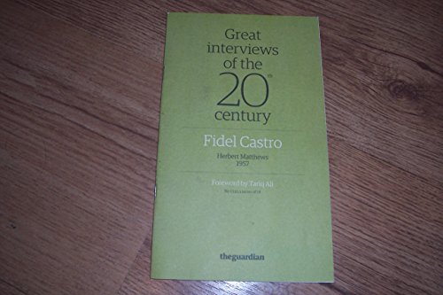 Ótimas entrevistas do século 20: Fidel Castro por Herbert Matthews 1957