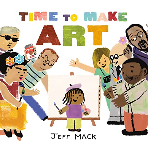 Time to Make Art (English Edition)