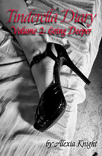Tinderella Diary Volume 2: Going Deeper (English Edition)