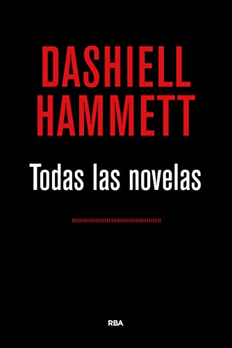 Todas las novelas (ÓMNIBUS) (Spanish Edition)