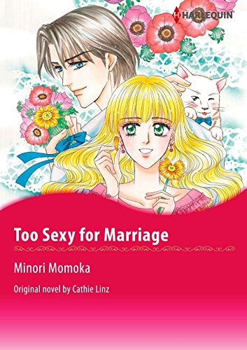 TOO SEXY FOR MARRIAGE: Harlequin comics Vol.2 (English Edition)