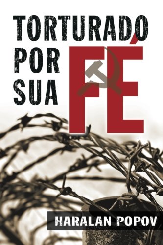 Torturado Por Sua Fe