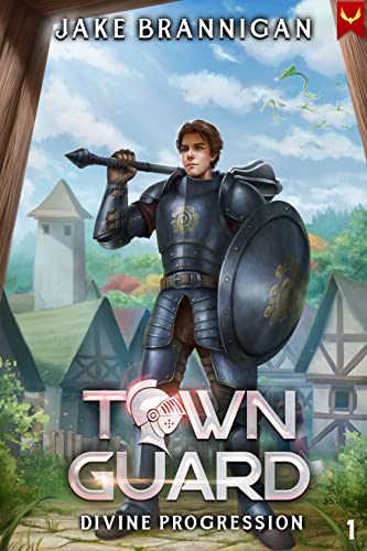 Town Guard (Divine Progression Book 1) (English Edition)