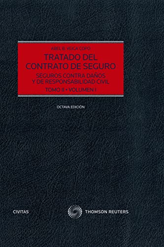 Tratado del Contrato de Seguro (Tomo II): Seguros contra daños y de responsabilidad civil (Estudios y Comentarios de Civitas) (Spanish Edition)