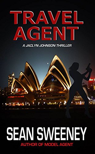 Travel Agent: A Thriller (Jaclyn Johnson code name Snapshot Book 6) (English Edition)
