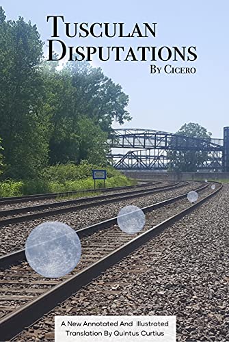 Tusculan Disputations (English Edition)