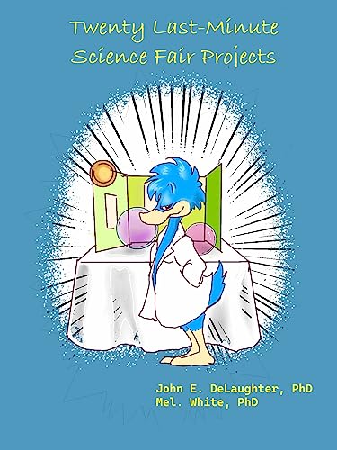 Twenty Last-Minute Science Fair Experiments (English Edition)