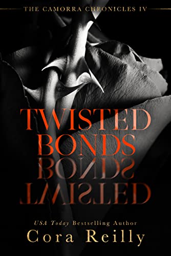 Twisted Bonds (The Camorra Chronicles Book 4) (English Edition)