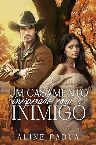 UM CASAMENTO INESPERADO COM O INIMIGO