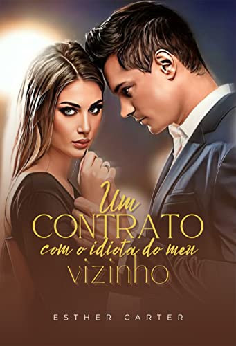Um contrato com o idiota do meu vizinho
