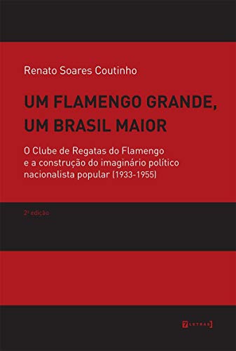 Um Flamengo Grande, um Brasil Maior