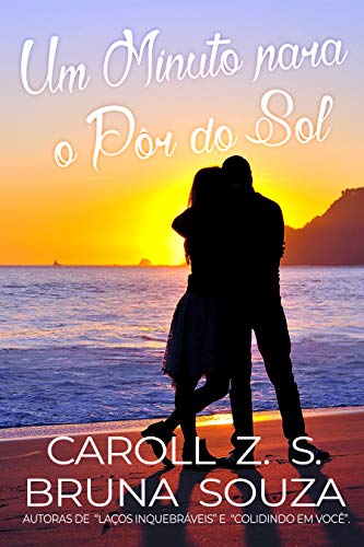 Um Minuto Para o Pôr do Sol