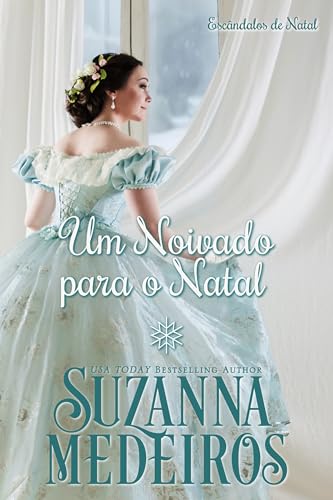 Um Noivado para o Natal (Escândalos de Natal Livro 4)