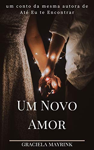Um Novo Amor