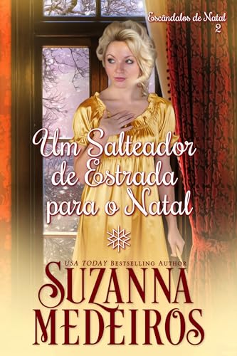 Um Salteador de Estrada Para o Natal (Escândalos de Natal Livro 2)