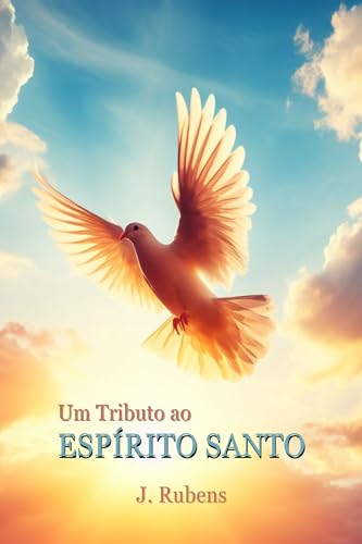 Um Tributo ao Espírito Santo