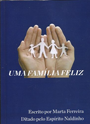 Uma família feliz (Somos todos aprendizes Livro 1)