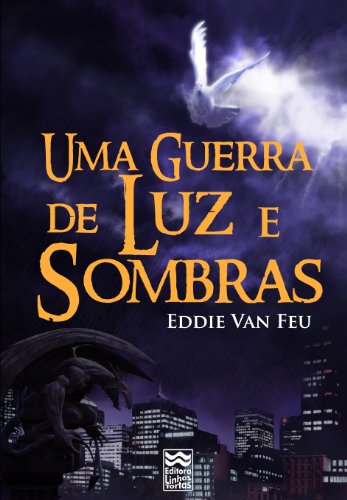 Uma Guerra de Luz e Sombras