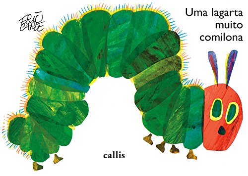 Uma Lagarta Muito Comilona