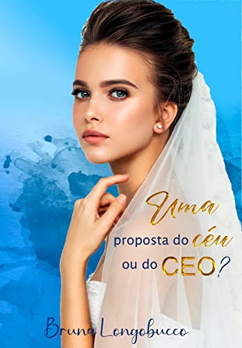 Uma proposta do céu ou do CEO?