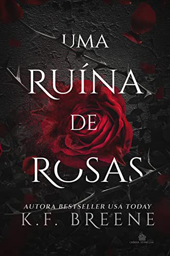 Uma Ruína de Rosas