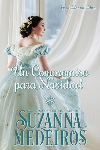 Un Compromiso para Navidad (Escándalos navideños nº 4) (Spanish Edition)