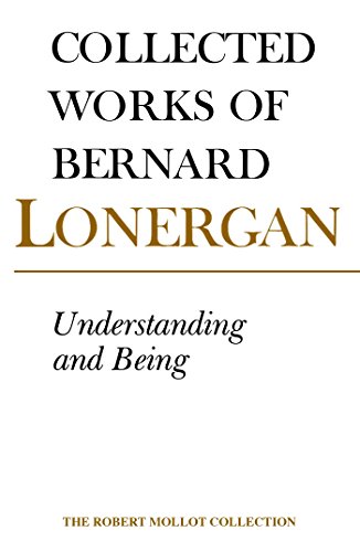 Understanding and Being: The Halifax Lectures on Insight, Volume 5 (Collected Works of Bernard Lonergan) (English Edition)