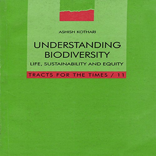 Understanding Biodiversity: Life, Sustainability and Equity (Tracts for the Times) (English Edition)