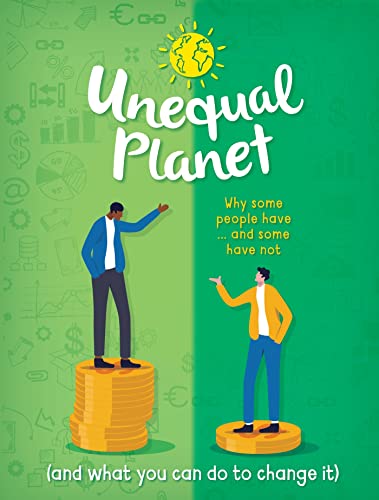 Unequal Planet: Why some people have