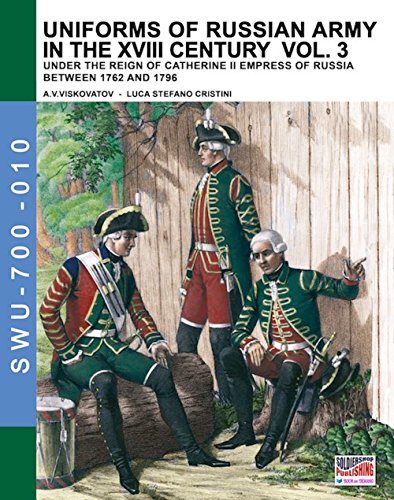 Uniforms of Russian army in the XVIII century