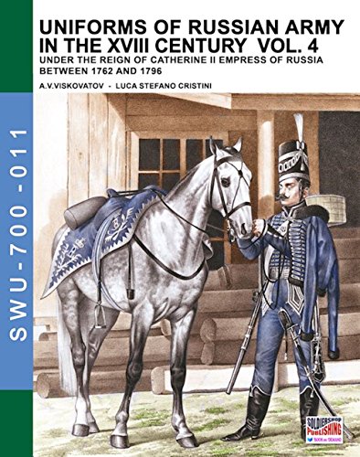 Uniforms of Russian army in the XVIII century