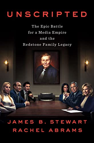 Unscripted: The Epic Battle for a Media Empire and the Redstone Family Legacy (English Edition)