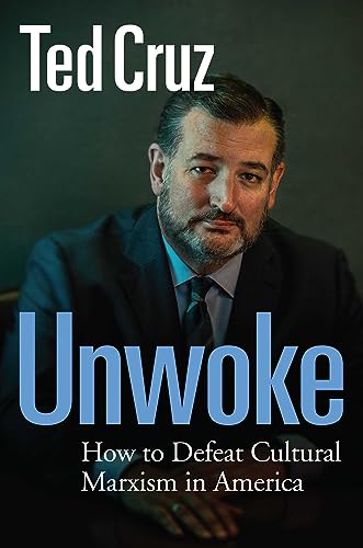 Unwoke: How to Defeat Cultural Marxism in America (English Edition)
