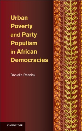 Urban Poverty and Party Populism in African Democracies (English Edition)
