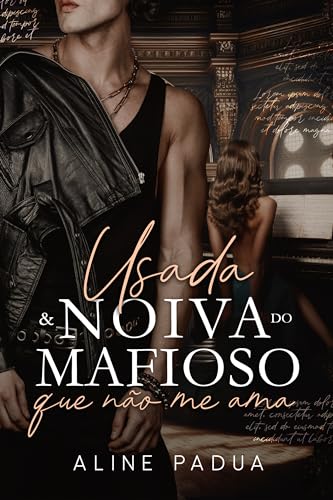 Usada & Noiva DO MAFIOSO QUE NÃO ME AMA