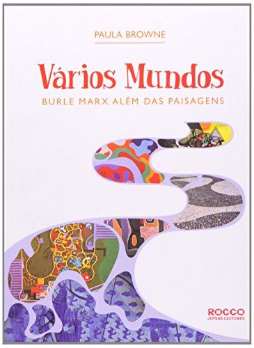 Vários Mundos: Burle Marx além das paisagens