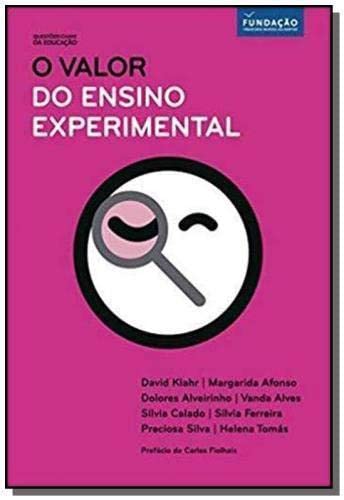 VALOR DO ENSINO EXPERIMENTAL, O
