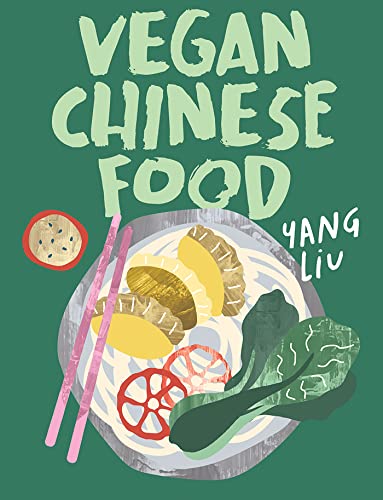 Vegan Chinese Food (English Edition)