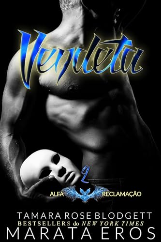Vendeta (Reivindicação Alfa Livro 2)