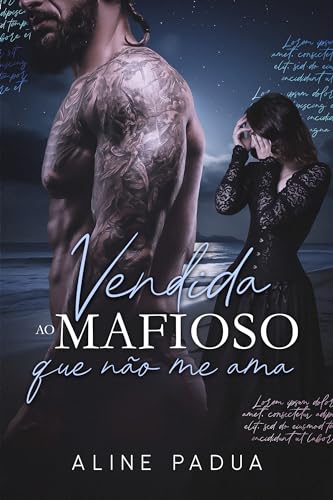 VENDIDA AO MAFIOSO QUE NÃO ME AMA (OS HANSEN Livro 6)