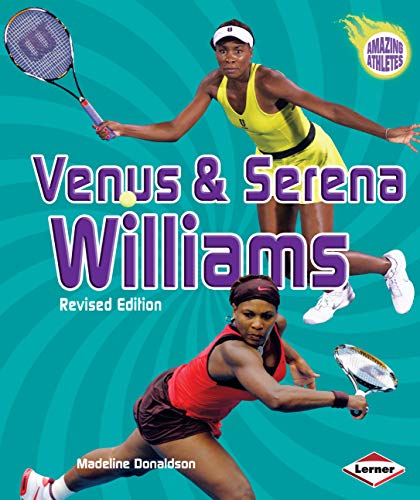 Venus & Serena Williams, 3rd Edition (Amazing Athletes) (English Edition)