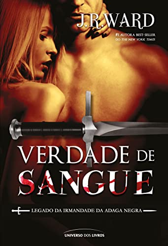 Verdade de sangue (Legado da Irmandade da Adaga Negra)