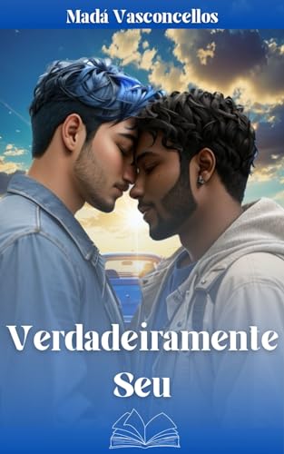 Verdadeiramente Seu (TRILOGIA "CORES" Livro 2)