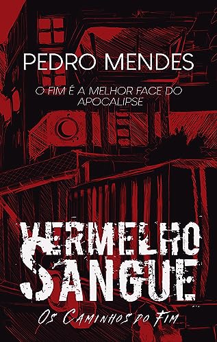 Vermelho Sangue, Os Caminhos do Fim: Duologia Vermelha, Parte 2 (Saga Bichos do Mato)