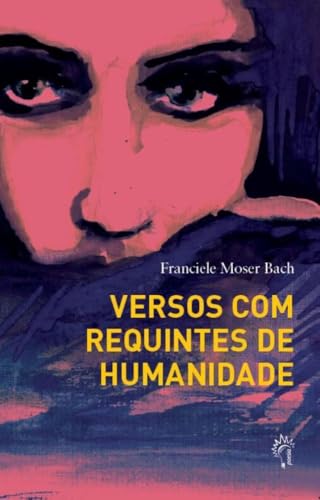 Versos com requintes de humanidade