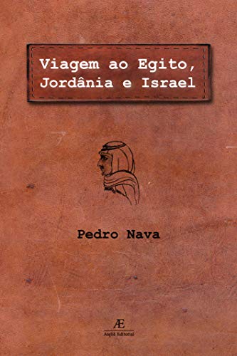 Viagem ao Egito, Jordânia e Israel