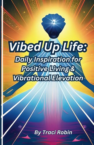 Vibed Up Life:: Daily Inspiration for Positive Living & Vibrational Elevation