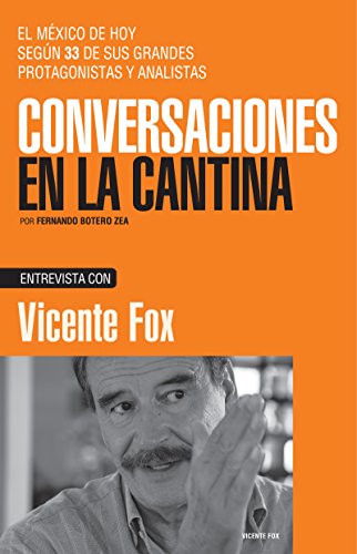 Vicente Fox (Spanish Edition)