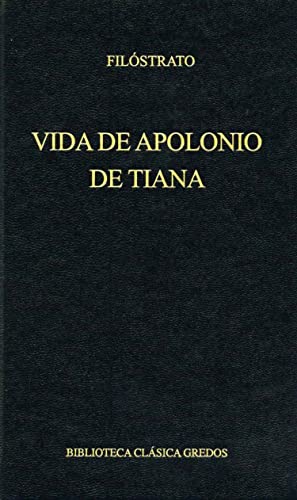 Vida de Apolonio de Tiana (Biblioteca Clásica Gredos nº 18) (Spanish Edition)