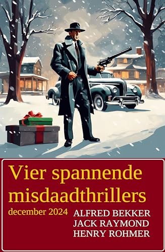 Vier spannende misdaadthrillers december 2024 (Dutch Edition)